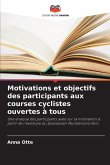 Motivations et objectifs des participants aux courses cyclistes ouvertes à tous