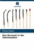 Das Burnout in der Zahnmedizin