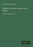 Memoirs of Harriot, Duchess of St. Albans Memoirs of Harriot, Duchess of St. Albans