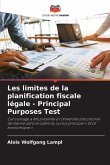 Les limites de la planification fiscale légale - Principal Purposes Test