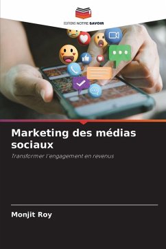 Marketing des médias sociaux - Roy, Monjit