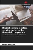 Digital communication services offered by financial companies Digital communication services offered by financial companies