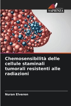 Cover Chemosensibilità delle cellule staminali tumorali resistenti alle radiazioni