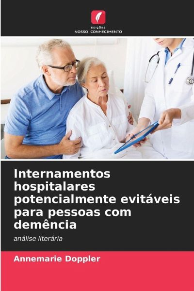 Internamentos hospitalares potencialmente evitáveis para pessoas com demência