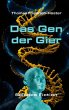 Das Gen der Gier - Bild 1