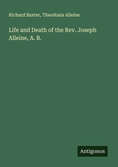 Cover Life and Death of the Rev. Joseph Alleine, A. B.