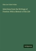 Selections from the Writings of Fenelon: With a Memoir of His Life