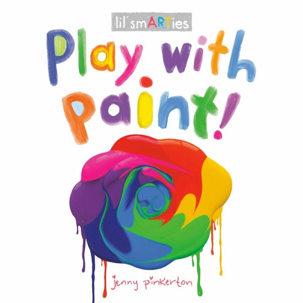 Play with Paint! (eBook, ePUB) Play with Paint! (eBook, ePUB)
