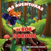 As Aventuras de Bob e Bruno (eBook, ePUB)