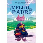 O Velho e o Padre (eBook, ePUB) O Velho e o Padre (eBook, ePUB)