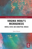 Virginia Woolf's Microgenesis (eBook, PDF) Virginia Woolf's Microgenesis (eBook, PDF)