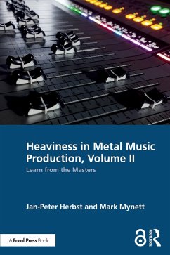 Cover Heaviness in Metal Music Production, Volume II (eBook, PDF)
