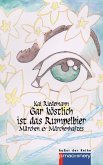 GAR KÖSTLICH IST DAS RUMPELBIER (eBook, ePUB)