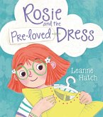 Rosie and the Pre-Loved Dress (eBook, ePUB) Rosie and the Pre-Loved Dress (eBook, ePUB)