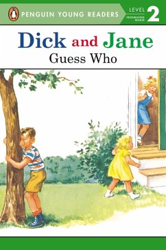 Dick and Jane: Guess Who (eBook, ePUB) - Penguin Young Readers