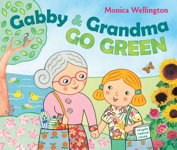 Gabby and Grandma Go Green (eBook, ePUB)