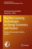 Machine Learning Technologies on Energy Economics and Finance (eBook, PDF) Machine Learning Technologies on Energy Economics and Finance (eBook, PDF)