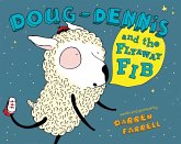 Doug-Dennis and the Flyaway Fib (eBook, ePUB)