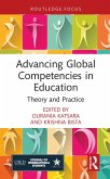 Advancing Global Competencies in Education (eBook, PDF) Advancing Global Competencies in Education (eBook, PDF)
