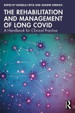 The Rehabilitation and Management of Long COVID (eBook, ePUB)