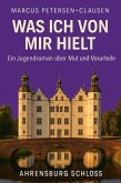 Was ich von mir hielt - Ein Sommer in Ahrensburg (eBook, ePUB)