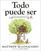 Todo puede ser (Just Because Spanish Edition) (eBook, ePUB)