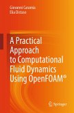 A Practical Approach to Computational Fluid Dynamics Using OpenFOAM® (eBook, PDF)