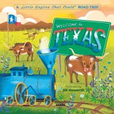 Welcome to Texas: A Little Engine That Could Road Trip (eBook, ePUB) Welcome to Texas: A Little Engine That Could Road Trip (eBook, ePUB)