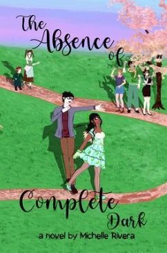 Cover The Absence of Complete Dark (eBook, ePUB)