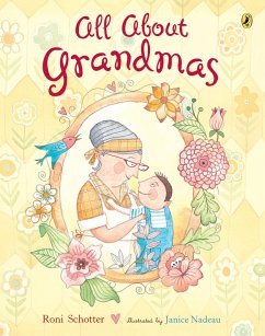 All About Grandmas (eBook, ePUB) - Schotter, Roni