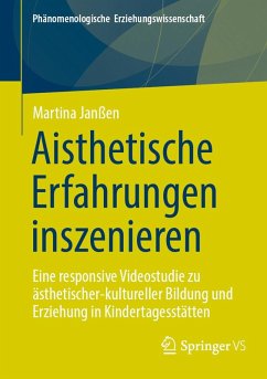 Aisthetische Erfahrungen inszenieren (eBook, PDF) - Janßen, Martina