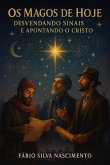 Os Magos De Hoje (eBook, ePUB) Os Magos De Hoje (eBook, ePUB)