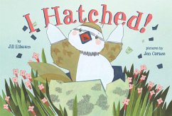 I Hatched! (eBook, ePUB) - Esbaum, Jill