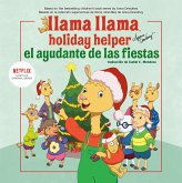 Llama Llama el ayudante de las fiestas English-Spanish Edition) (eBook, ePUB) Llama Llama el ayudante de las fiestas English-Spanish Edition) (eBook, ePUB)