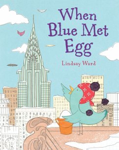 When Blue Met Egg (eBook, ePUB) - Ward, Lindsay