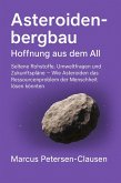 Asteroidenbergbau (eBook, ePUB) Asteroidenbergbau (eBook, ePUB)