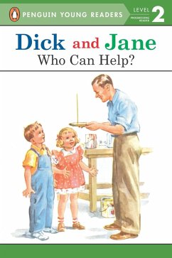 Dick and Jane: Who Can Help? (eBook, ePUB) - Penguin Young Readers