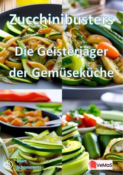 Zucchinibusters - Die Geisterjäger der Gemüseküche (eBook, ePUB) Cover Zucchinibusters - Die Geisterjäger der Gemüseküche (eBook, ePUB)