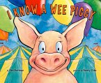 I Know A Wee Piggy (eBook, ePUB)