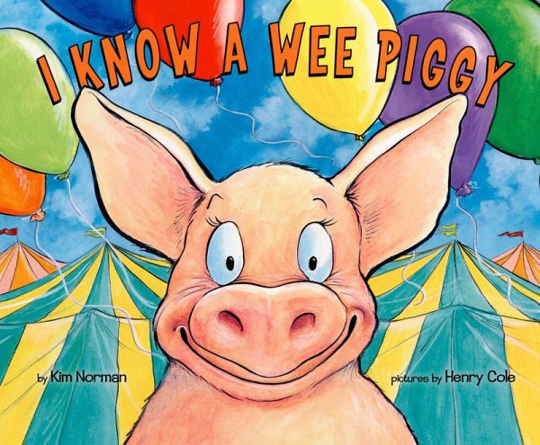 I Know A Wee Piggy (eBook, ePUB) I Know A Wee Piggy (eBook, ePUB)
