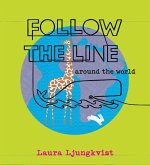 Follow the Line Around the World (eBook, ePUB)
