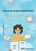 O Dia A Dia Na Educação Infantil (eBook, ePUB)
