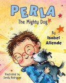 Perla The Mighty Dog (eBook, ePUB)