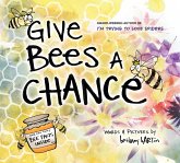 Give Bees a Chance (eBook, ePUB) Give Bees a Chance (eBook, ePUB)