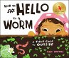 How to Say Hello to a Worm (eBook, ePUB) - Bild 1