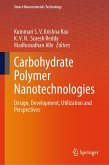 Carbohydrate Polymer Nanotechnologies (eBook, PDF)