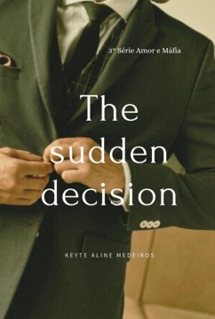 Cover The Sudden Decision (eBook, ePUB)