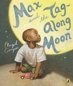 Max and the Tag-Along Moon (eBook, ePUB) - Cooper, Floyd