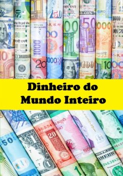 Cover Dinheiro Do Mundo Inteiro (eBook, ePUB)