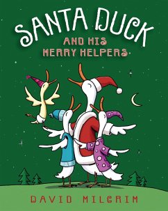 Santa Duck and His Merry Helpers (eBook, ePUB) - Milgrim, David